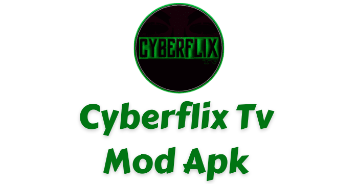 Cyberflix tv apk download