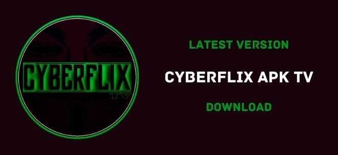 CyberFlix TV download